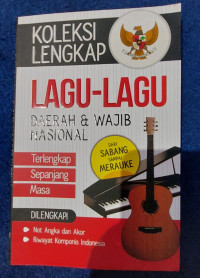 Image of Koleksi Lengkap Lagu-Lagu Daerah & Wajib Nasional