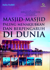 Image of MASJID-MASJID PALING MENAKJUBKAN DAN BERPENGARUH DI DUNIA