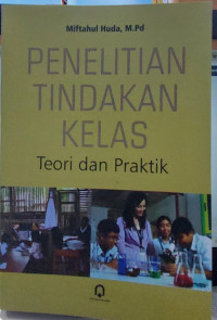 Image of Penelitian tindakan kelas teori dan praktik